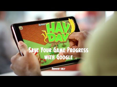 Hay Day: Save Your Game Progress With Google (Android) - Youtube